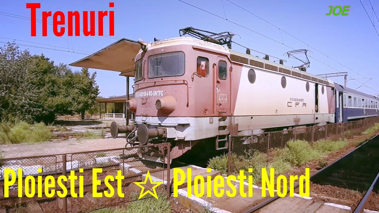 Trenuri Ploiesti Est / Ploiesti Nord