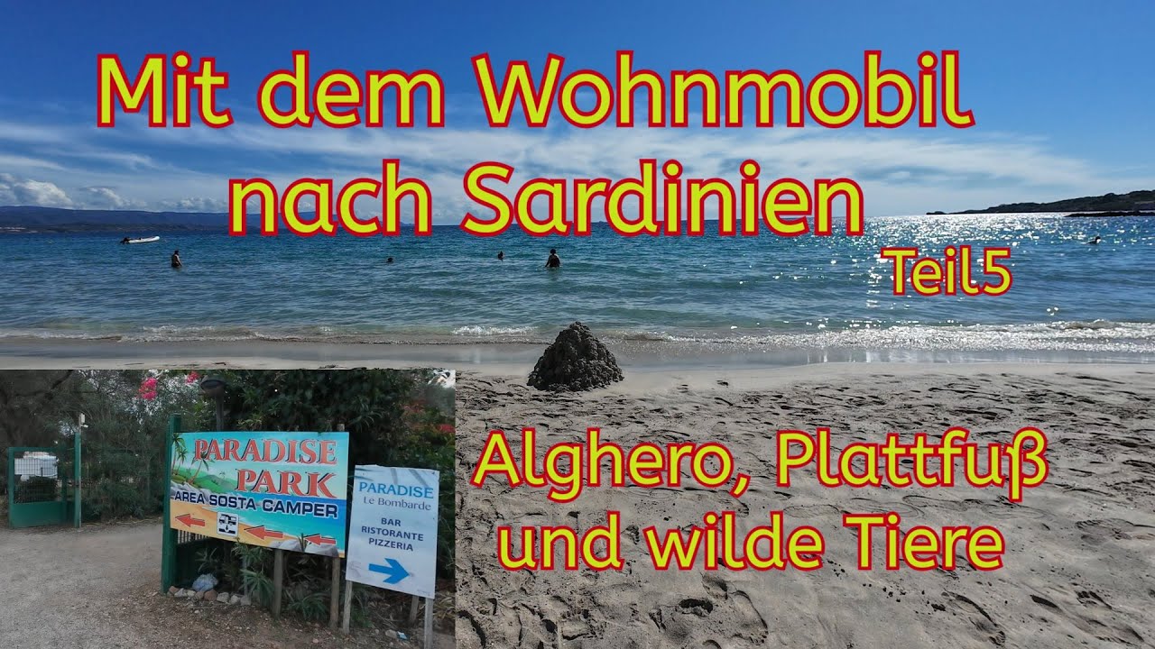 Mit dem Wohnmobil nach Sardinien Teil 5 in Alghero auf dem Paradise Park #vlog35/25