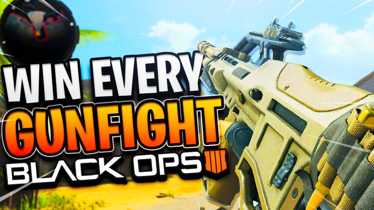 COD BO4 - HOW TO WIN EVERY GUNFIGHT! How To Win More Gunfights in Call of Duty Black Ops 4
