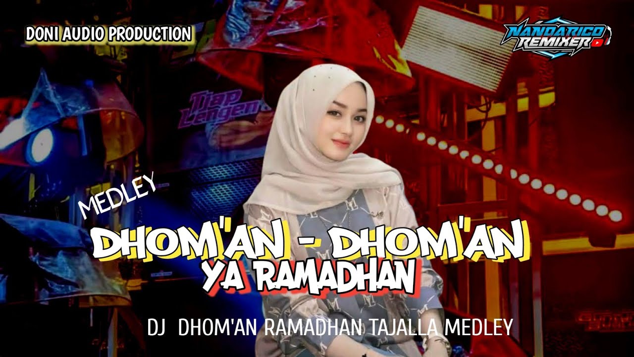 DJ TRAP X BANJARI DHOM'AN RAMADHAN TAJALLA VERSI TERBARU 2026