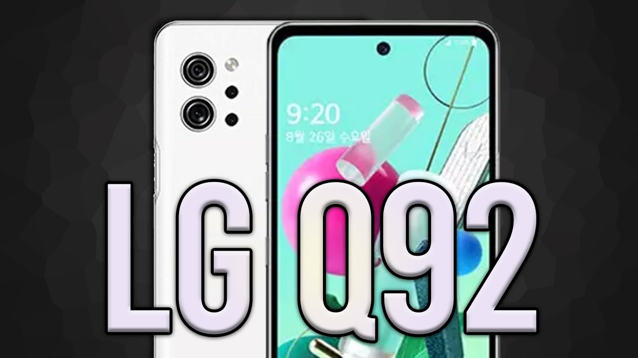 LG Q92 5G | Overview, Specifications, Performance, Camera, Price, Antutu...