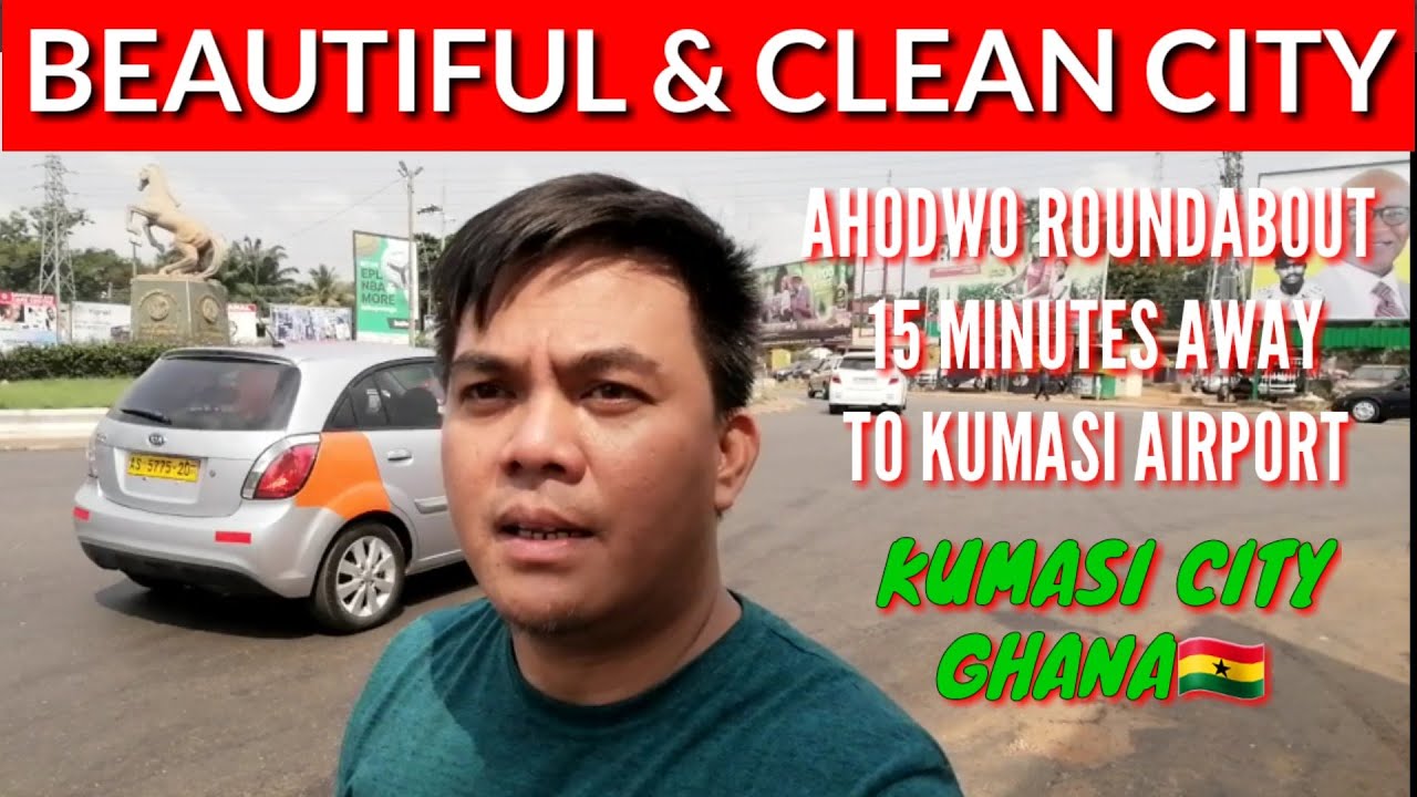 AHODWO KUMASI | AHODWO ROUNDABOUT TO KUMASI AIRPORT HIGHWAY | KUMASI CITY GHANA