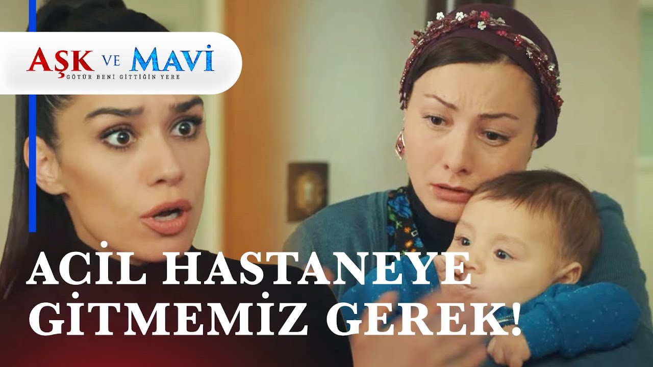 Demirhan yüksek ateşle hastaneye yetiştirildi! - Aşk ve Mavi 57. Bölüm