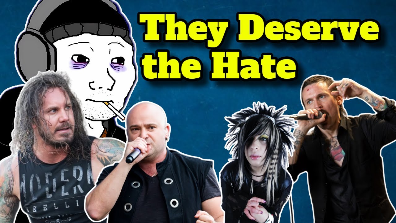 Bands That Deserve the Hate
