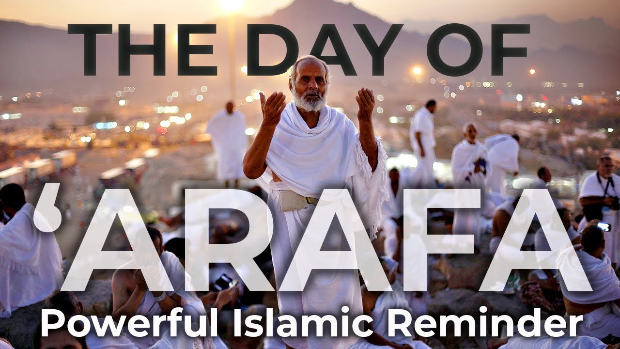 THE DAY OF 'ARAFA (HAJJ 2020) - Imam Sohaib Hussain - Islamic Reminder - (English)