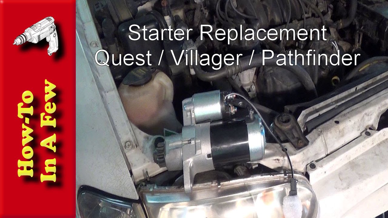 How To: Replace Your Starter on a Nissan Quest / Pathfinder / Mercury Villager
