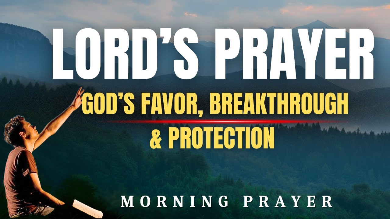 Powerful Morning Prayer for Favor, Breakthrough & Protection | Say This EVERYDAY for God's Blessings