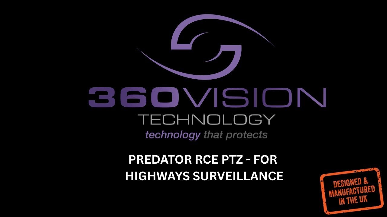Predator RCE PTZ for Highways & Traffic Surveillance | 360 Vision Technology
