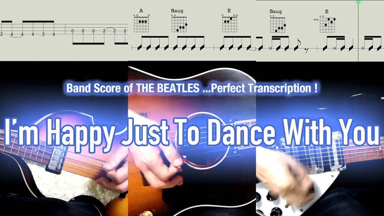 Score / TAB : I'm Happy Just To Dance With You- The Beatles - guitar, bass, drums