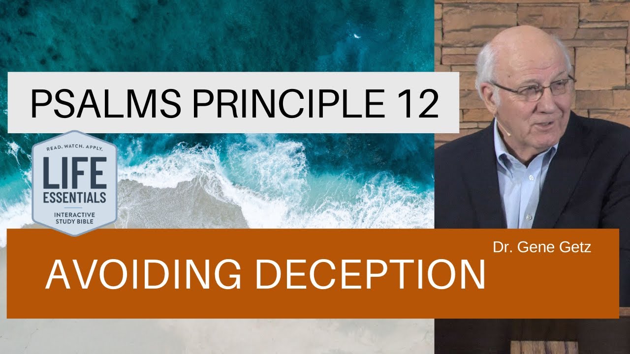Psalms Principle 12: Avoiding Deception (Psalm 12)