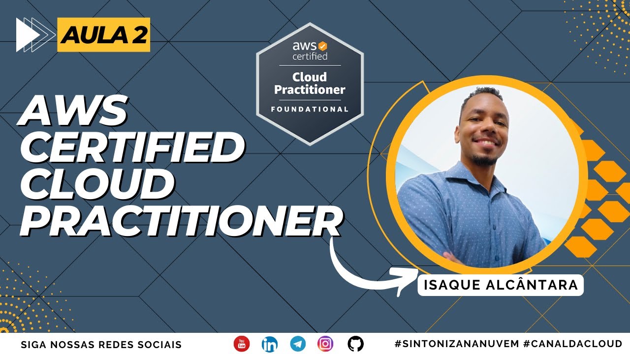 AWS Certified Cloud Practitioner | Aula 2