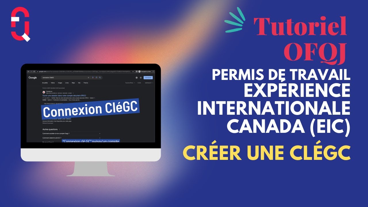 Permis de travail EIC : Cr&eacute;er une cl&eacute;GC (1/2)