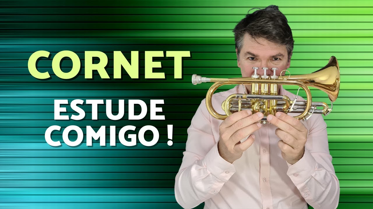O CORNET,  VENHA ESTUDAR COMIGO