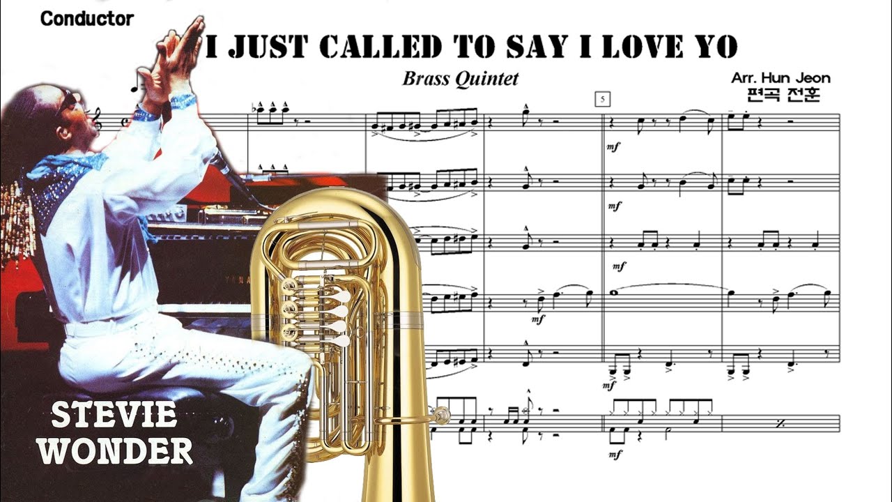 I Just Called To Say I Love You (Brass Quintet Arrangement)