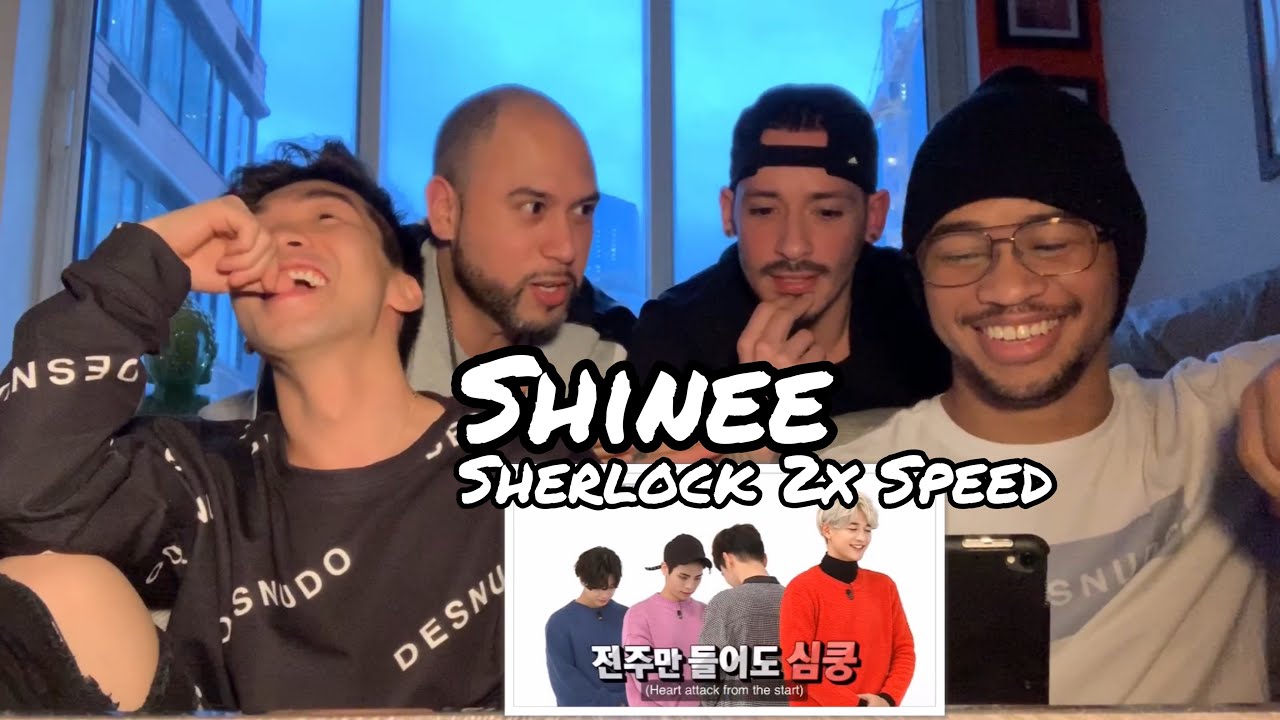 NON-KPOP FANS REACT TO SHINEE SHERLOCK 2x SPEED ON WEEKLY IDOL
