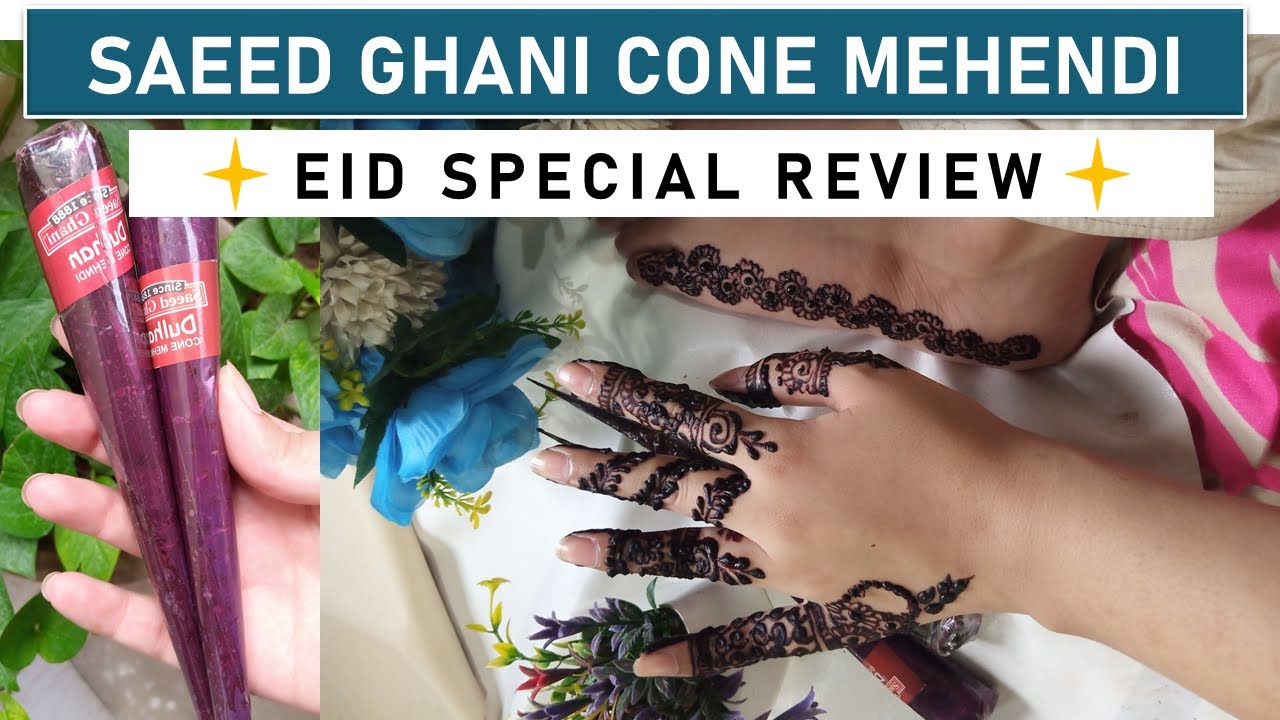 Saeed Ghani Cone Mehndi Review | EID SPECIAL Saeed Ghani Mehndi Review | Door Been