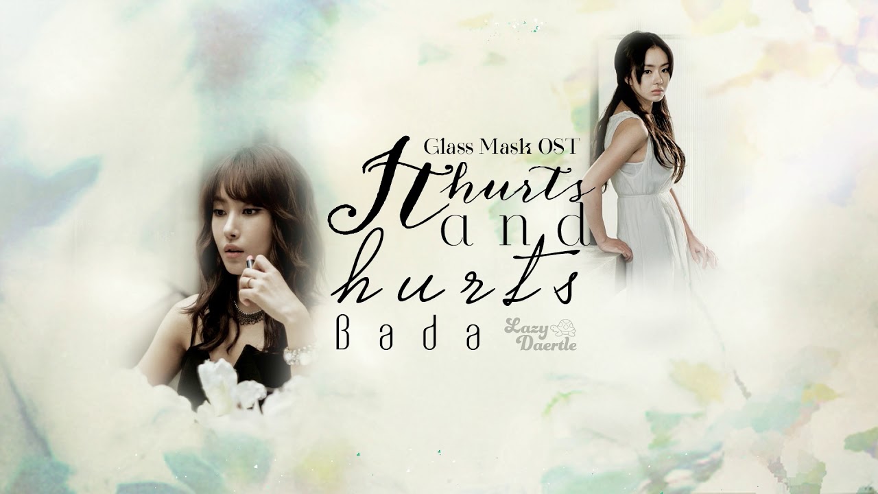 [Vietsub+Kara] Bada - It Hurts And Hurts (Glass Mask OST)