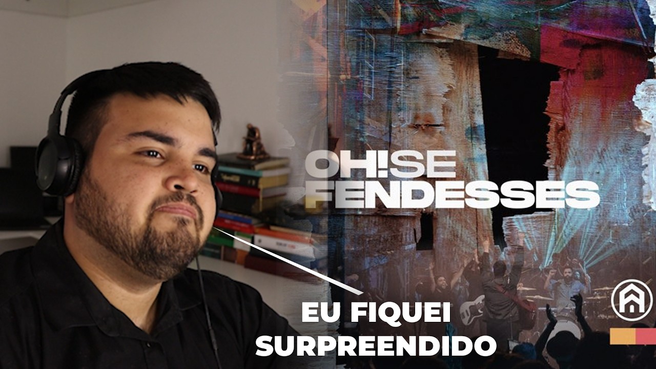 Oh Se Fendesses os Céus | Isaías 64 Explica Essa Música