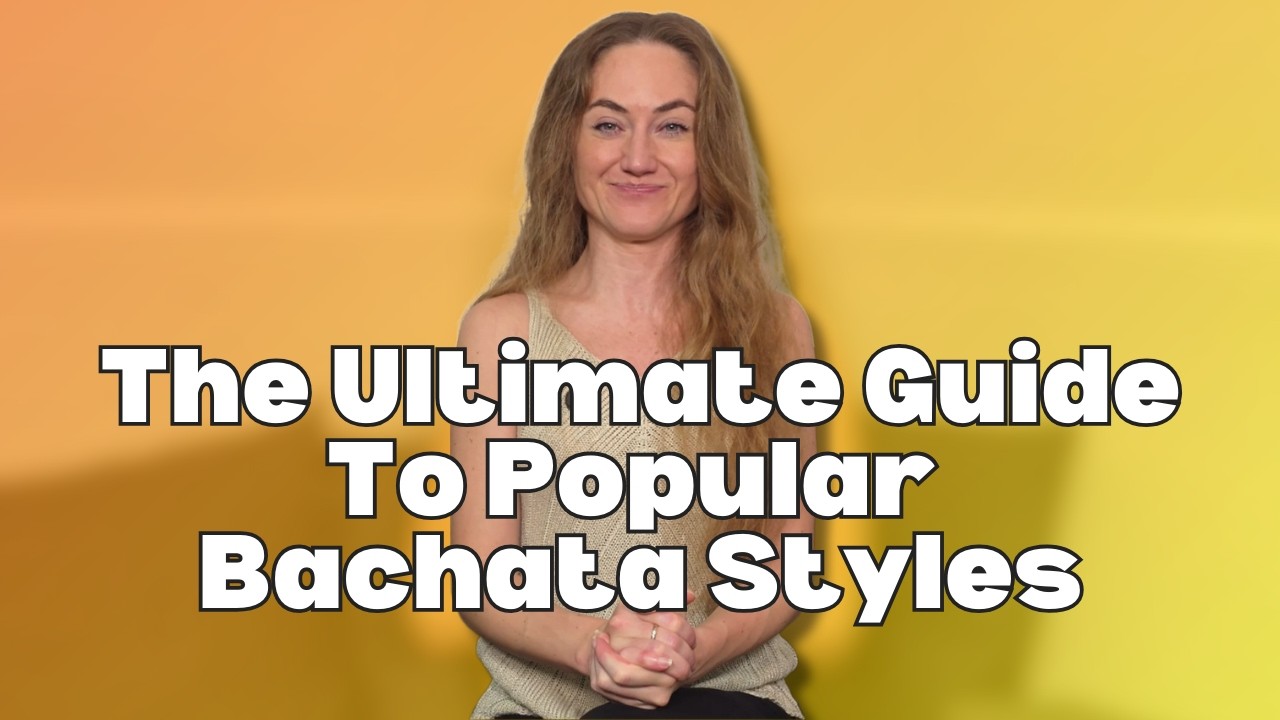Everything You Need To Know About The Most Popular Bachata Styles Today