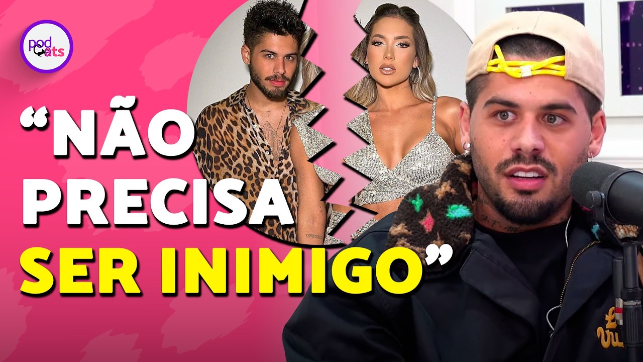 Z&Eacute; FELIPE FALA SOBRE AMIZADE COM EX | Cortes Podcats