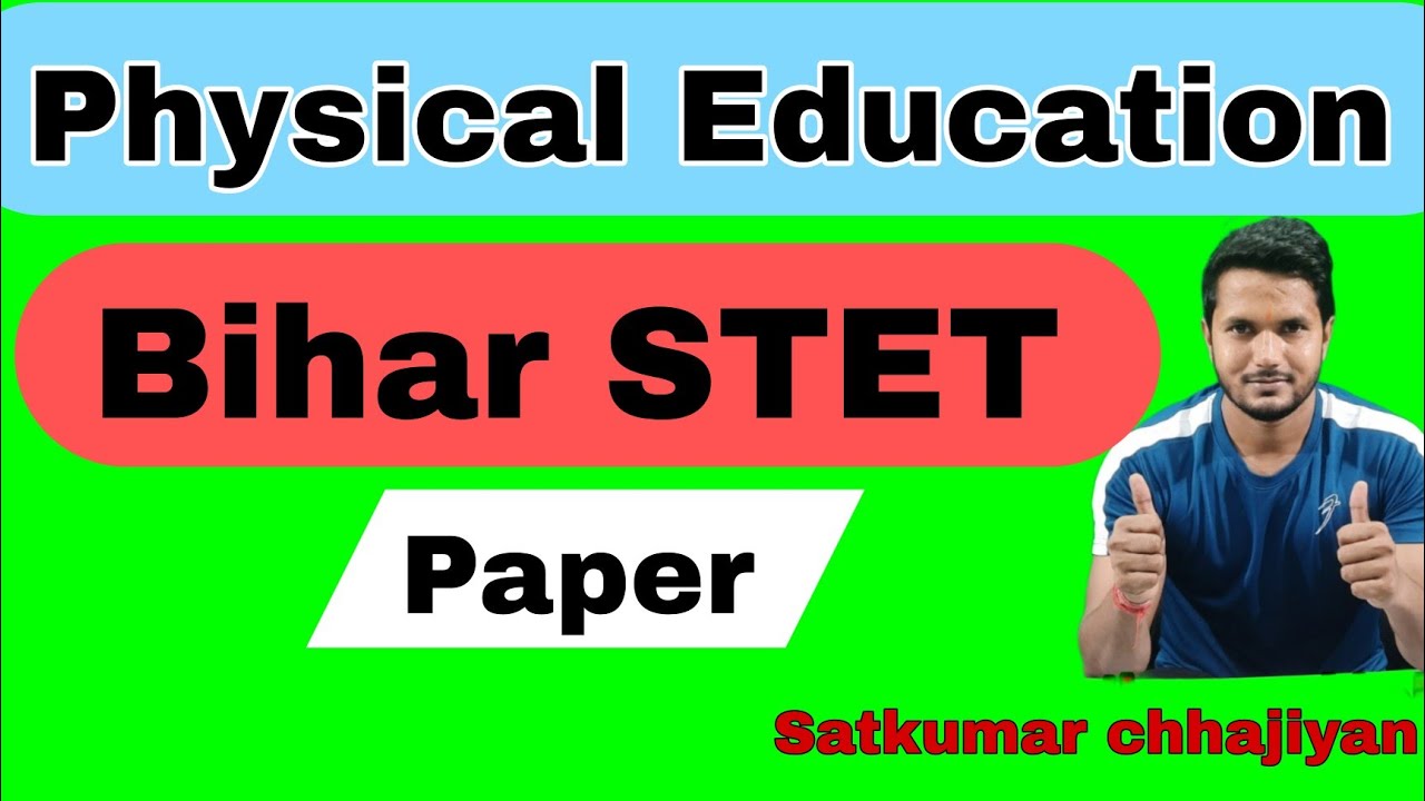 Physical Education Bihar STET Paper | TGT Physical Education | Bihar STET 2025