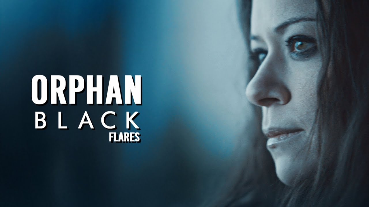 Orphan Black | Flares [Tribute]
