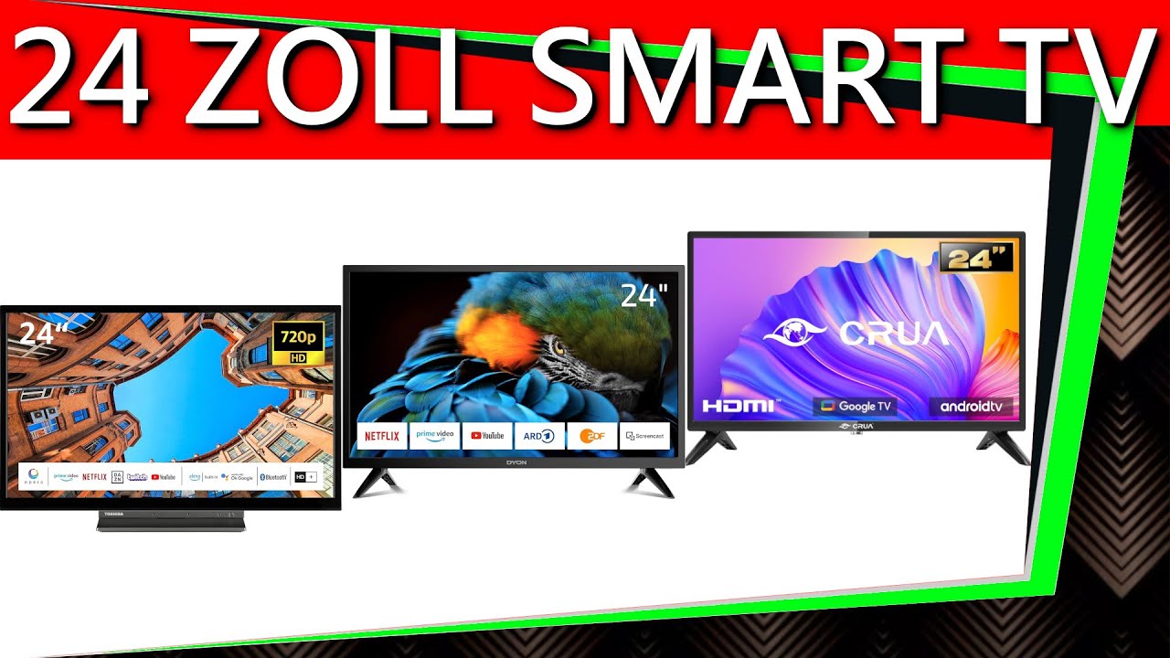 24 Zoll Smart TV Test - Auf was achten bei dem Kauf?
