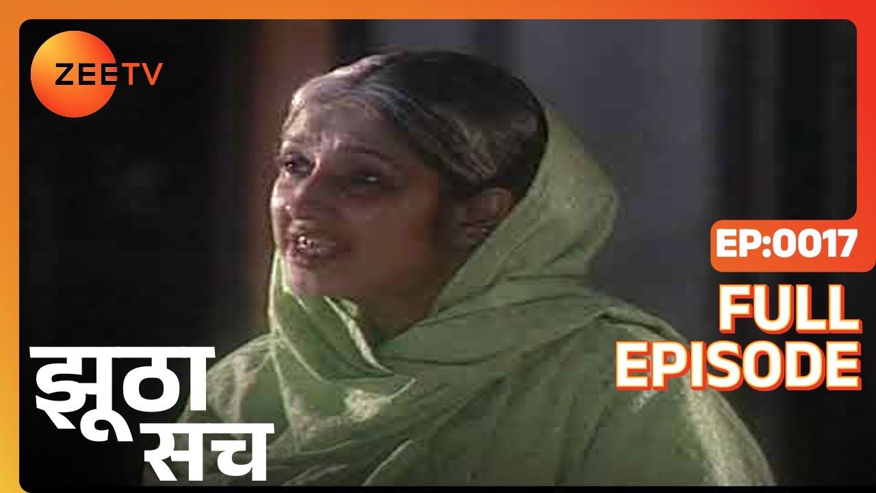 EP 17Jhootha Sach - Индийское телешоу хинди - Же ТВ