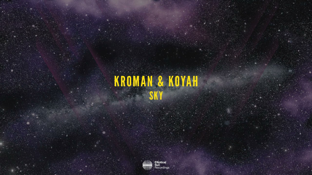 Kroman & Koyah - Sky