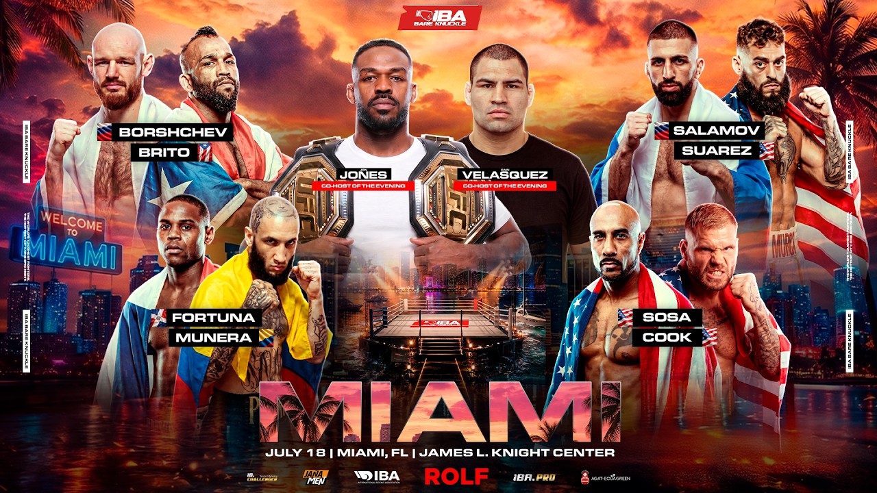 Borshchev VS Brito. Salamov VS Suarez. Jon Jones. Cain Velasquez. Junior dos Santos. IBA BK in Miami