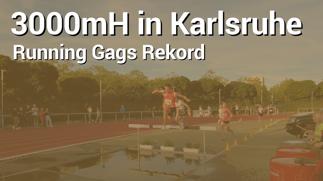 3000m Hindernis in Karlsruhe I Running Gags Rekord