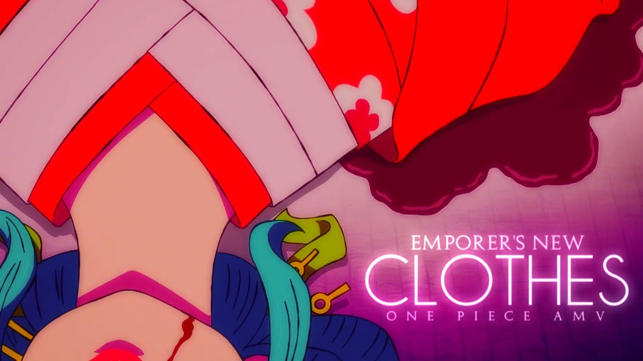 [One Piece AMV] - EMPEROR'S NEW CLOTHES | 65k+
