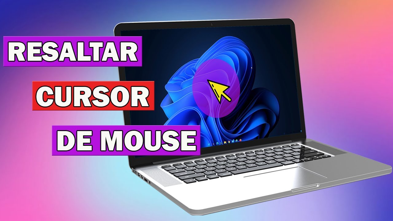 Cómo Resaltar Cursor del Mouse en Windows 🖱️⭕