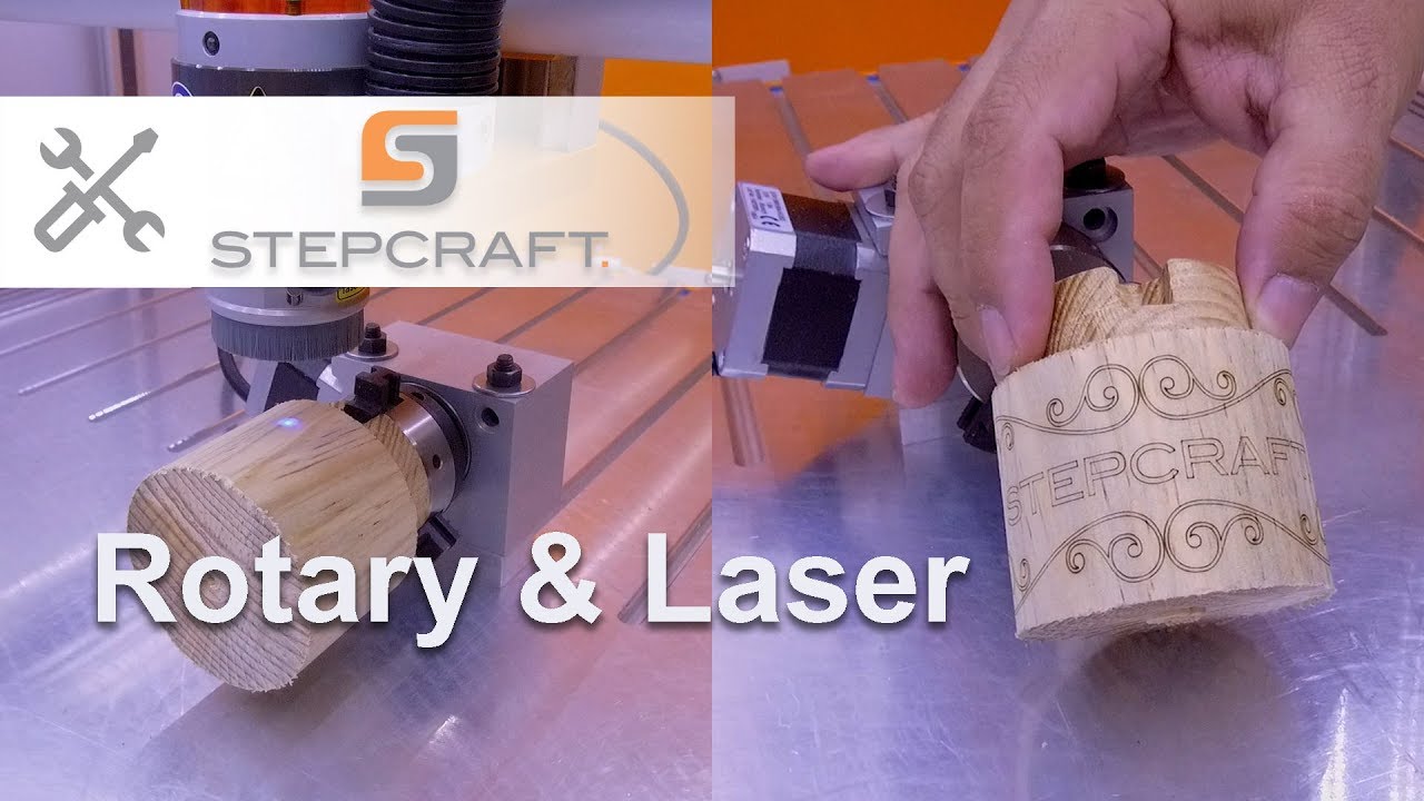 DL445 Laser engraving with the Stepcraft 4th axis