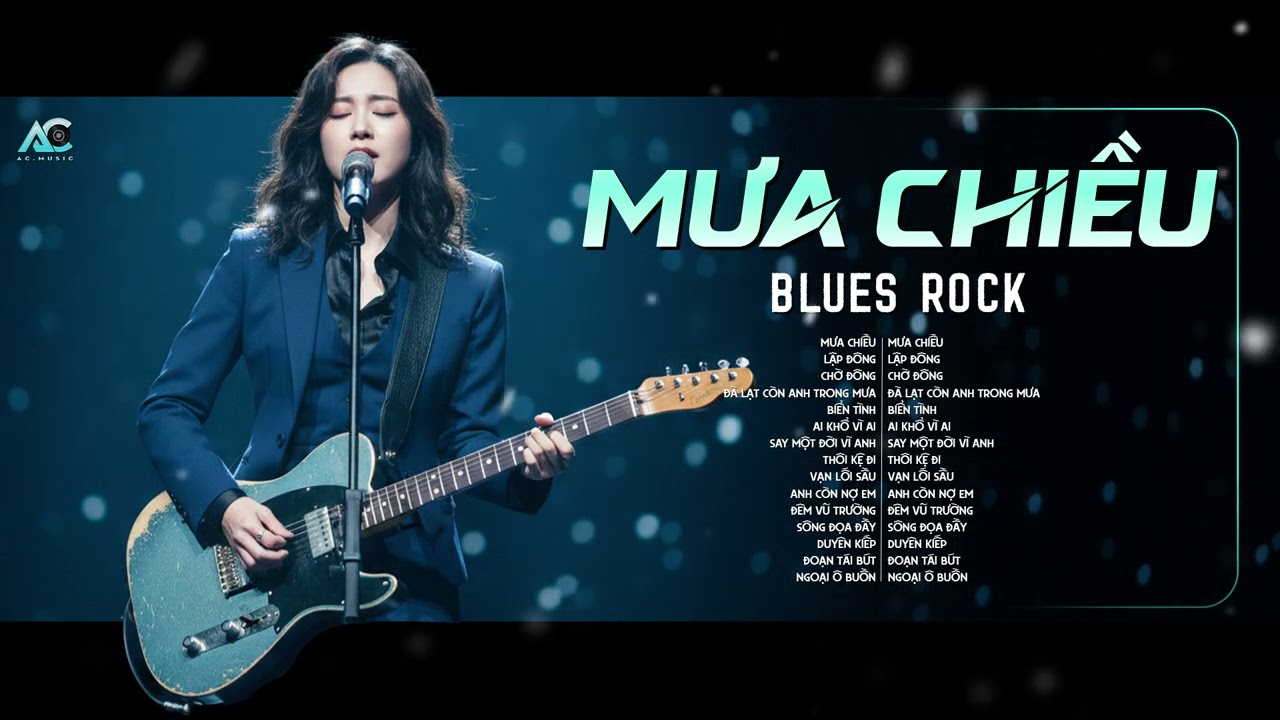 MƯA CHIỀU - BLUES ROCK | TUYỂN TẬP NHẠC ROCK HOT TIKTOK | LANG THANG TRÊN PHỐ DƯỚI CƠN MƯA CHIỀU...