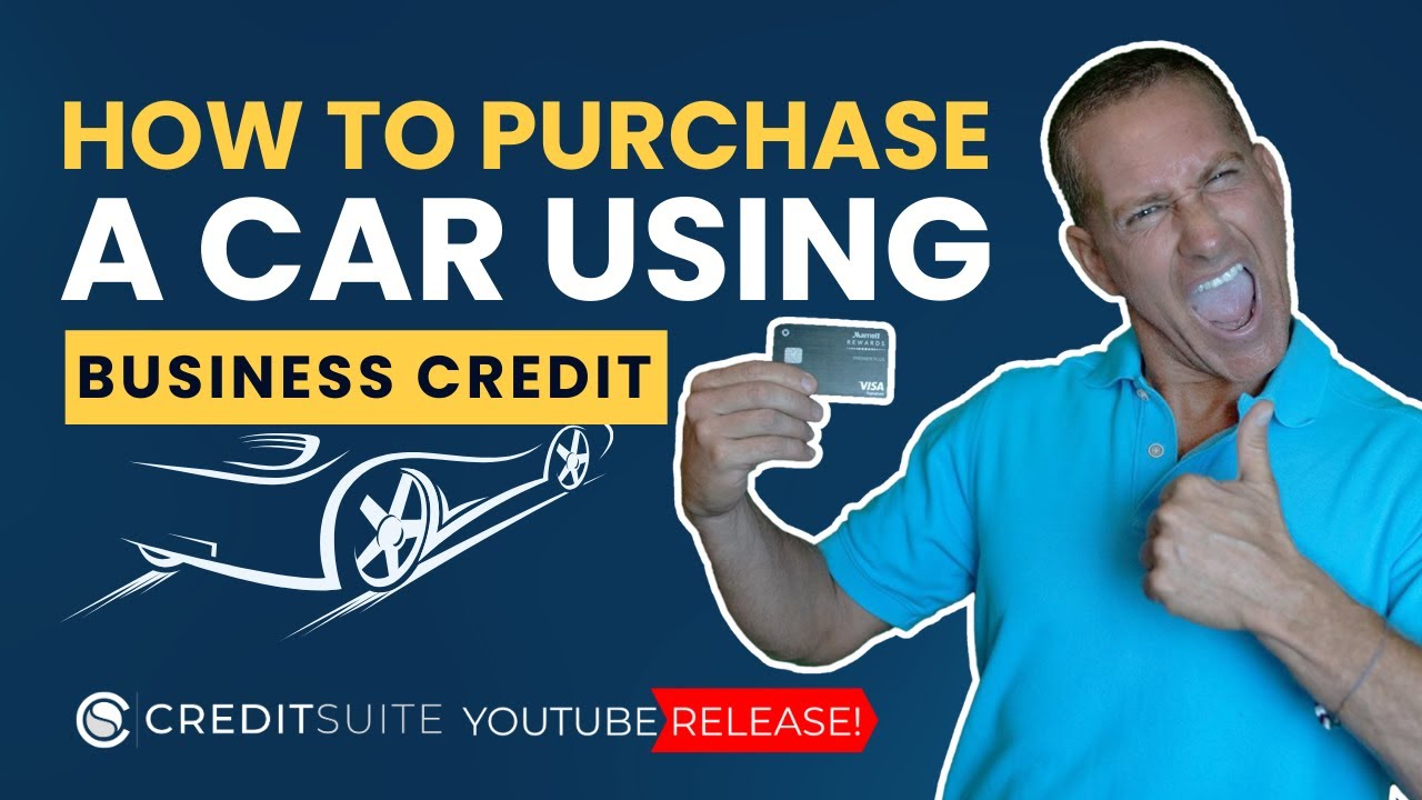 How to Purchase a Car Using Business Credit