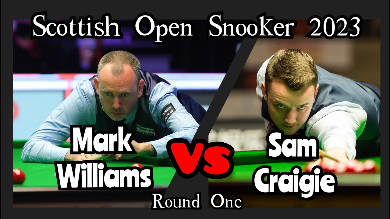 Mark Williams vs Sam Craigie - Scottish Open Snooker 2023 - Round One