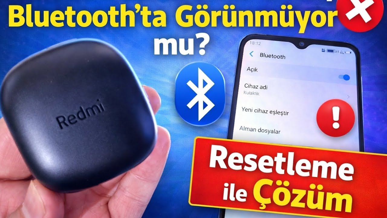 XİAOMİ REDMİ BUDS 6 PLAY BLUETOOTH’TA GÖRÜNMÜYOR MU? RESETLEME İLE ÇÖZÜM! EŞLEŞTİRME NASIL YAPILIR?