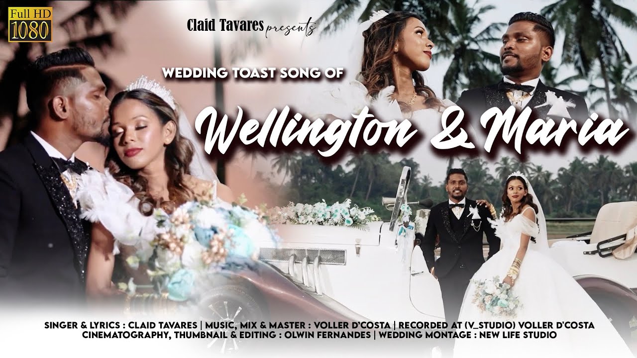 KONKANI TOAST SONG DEDICATED TO MY SISTER || WELLINGTON & MARIA || CLAID TAVARES
