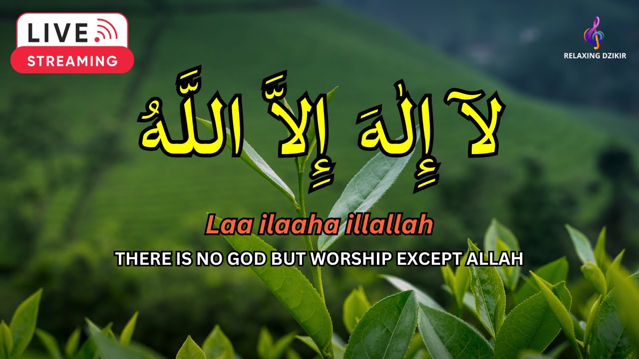Daily Dzikir LAILAHAILLALLAH for Stress Relief I Dzikir for Easy and Restful Sleep #5