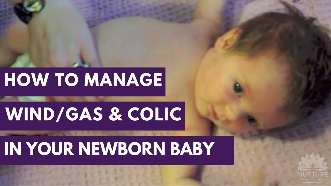 How to manage wind/gas and colic in your newborn baby