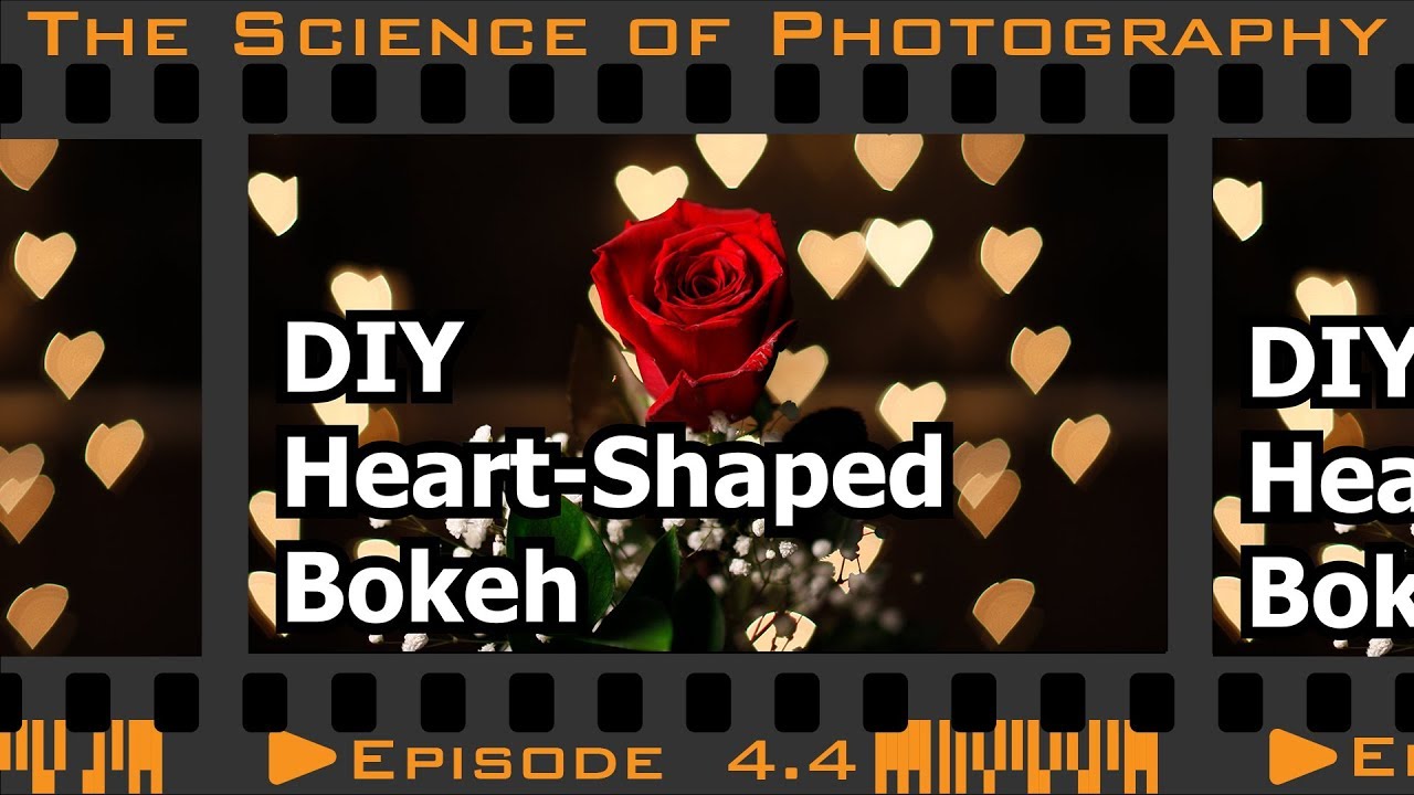 Aperture - DIY Heart Shaped Bokeh for Valentine's Day Photography - Episode 4.4