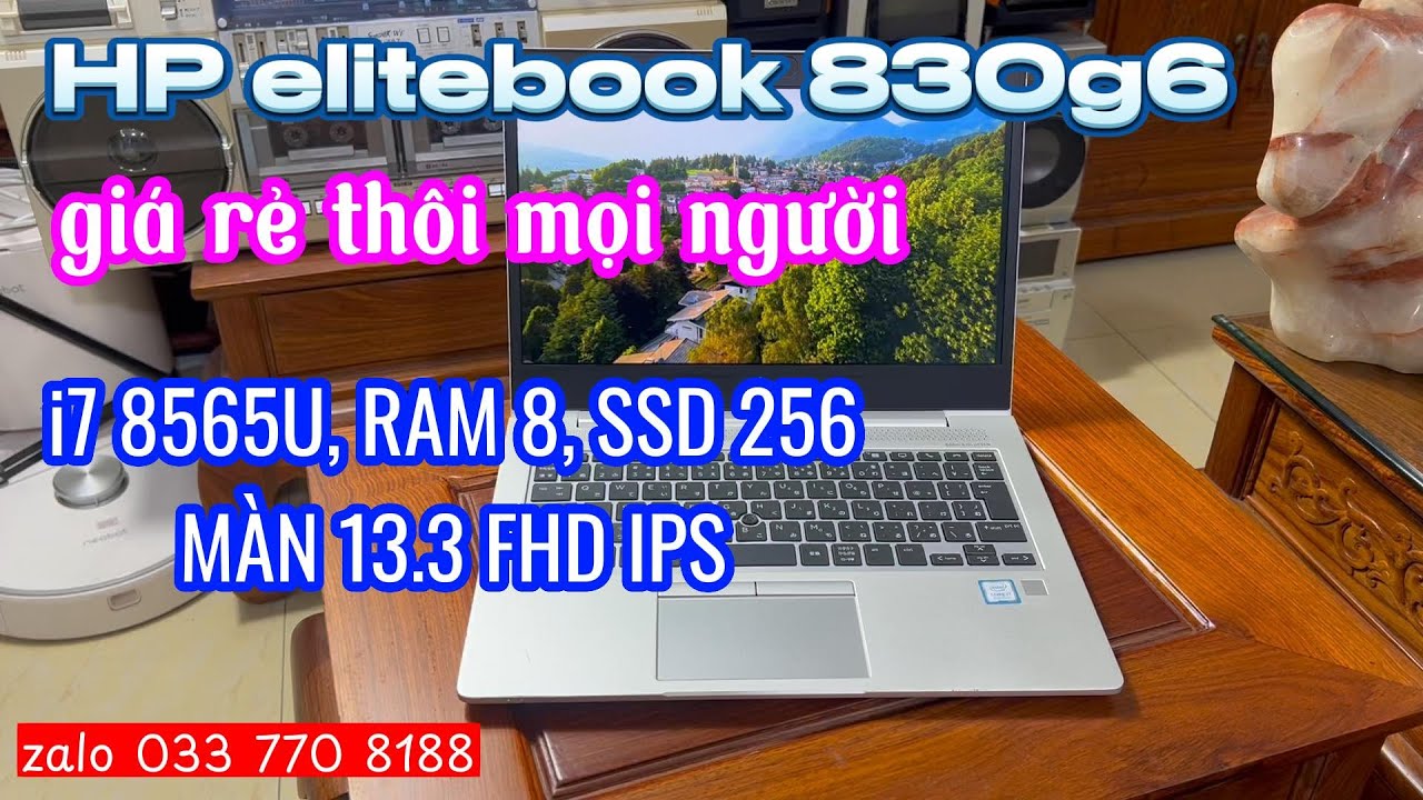 Laptop giá rẻ chất lượng tốt - Hp elitebooo 830g6 i7 8565U/ ram 8, ssd 256, màn 13.3 FHD IPS