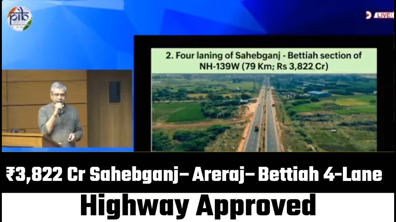 #CabinetDecisions | ₹3,822 Cr Sahebganj&ndash;Areraj&ndash;Bettiah 4-Lane Highway Approved