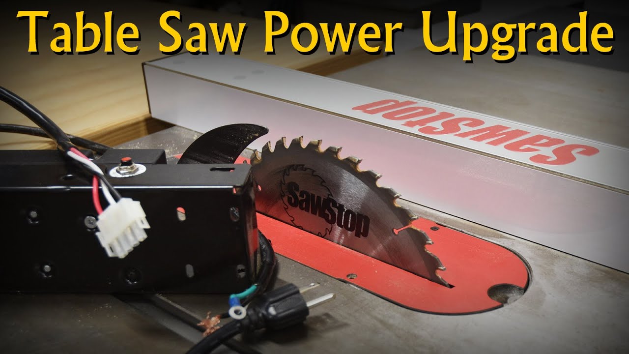 Table Saw ( SawStop ) Power Upgrade - 110v / 220v