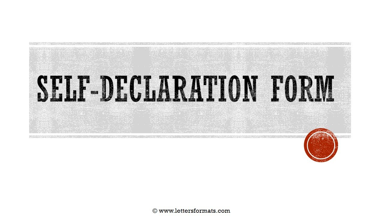How to Write/Make a Self Declaration Form/Letter
