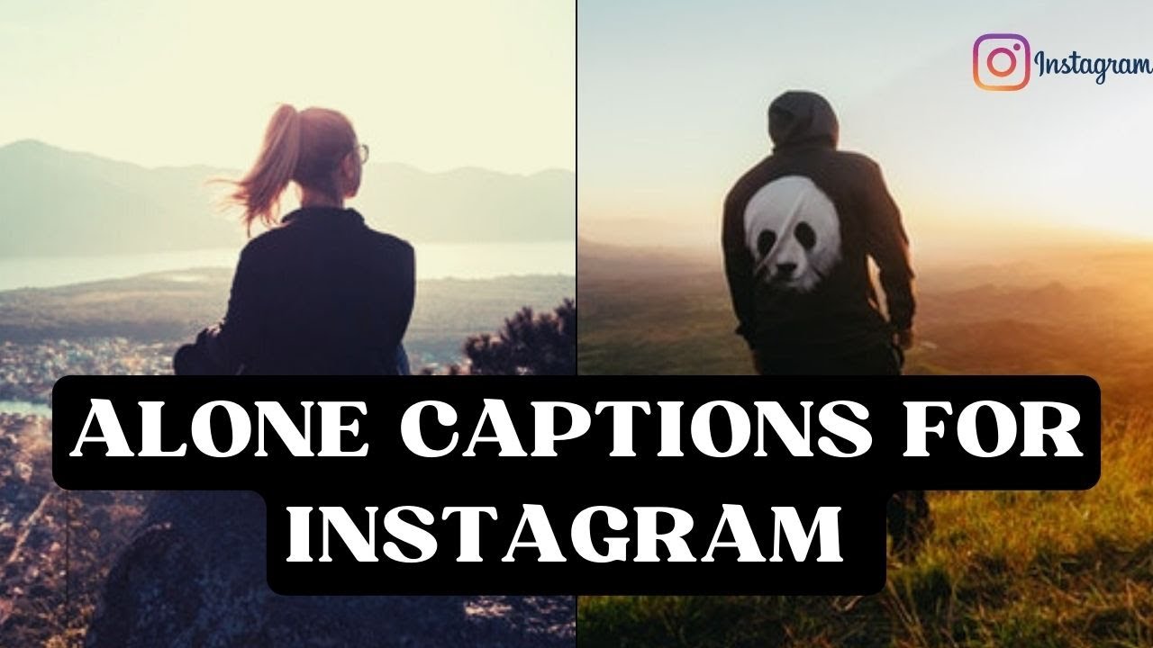 Alone Captions || Alone Instagram Captions || Alone Captions For Instagram || Felling Alone Quotes