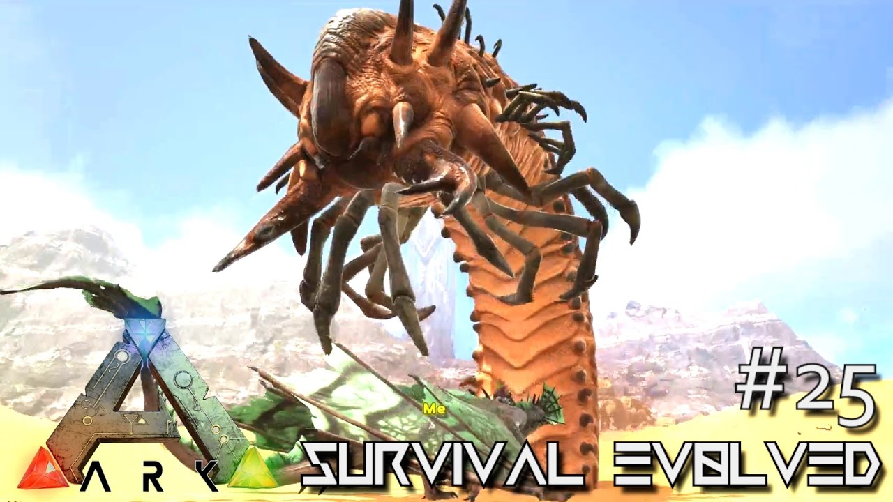 ARK: SCORCHED EARTH - ALPHA DEATHWORM & ALPHA WYVERN !!! E25 (ARK SURVIVAL EVOLVED GAMEPLAY)