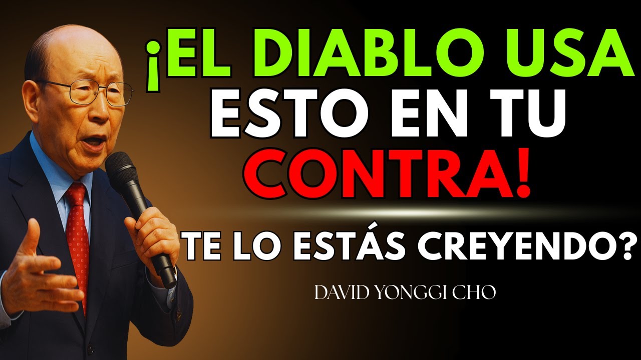 Los 7 ATAQUES INVISIBLES del DIABLO que te est&aacute;n SABOTEANDO ahora &ndash; David Yonggi Cho