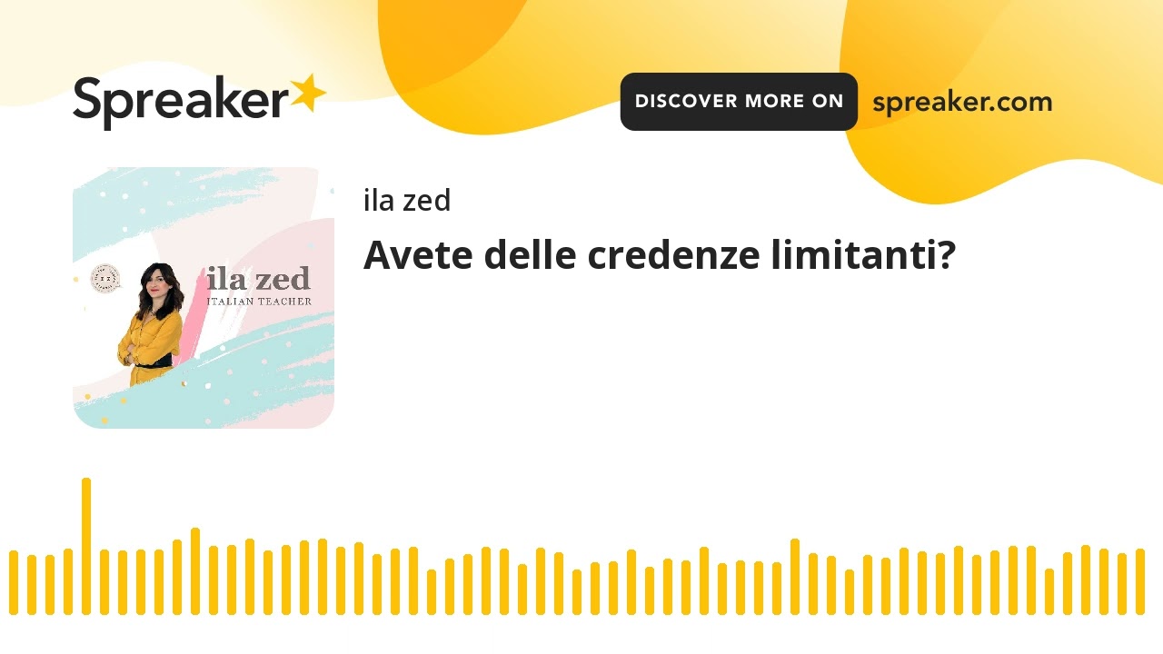 Avete delle credenze limitanti?